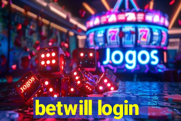 betwill login